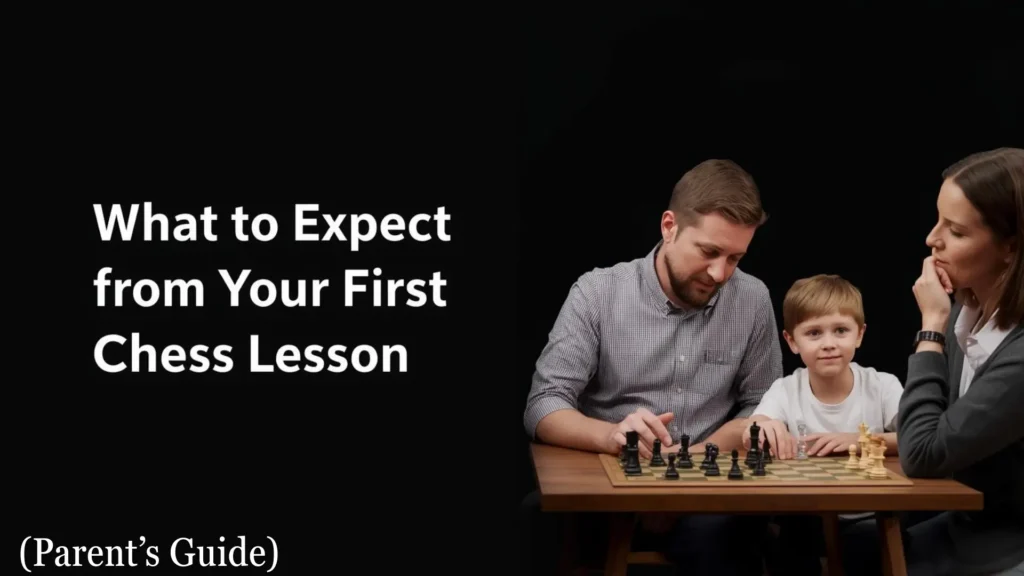 What to Expect from Your First Chess Lesson